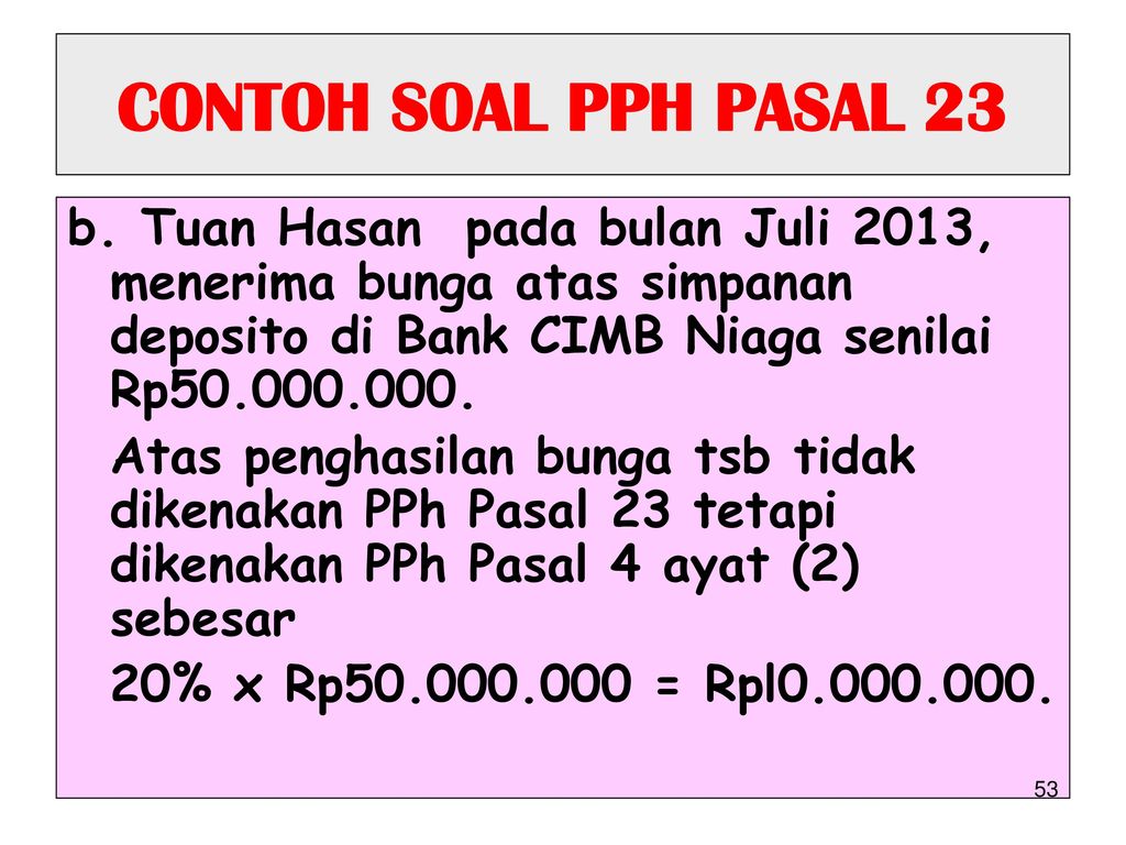 Detail Contoh Perhitungan Pph Pasal 23 Nomer 24