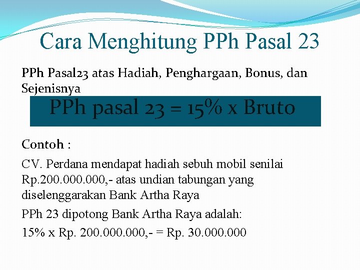 Detail Contoh Perhitungan Pph Pasal 23 Nomer 28