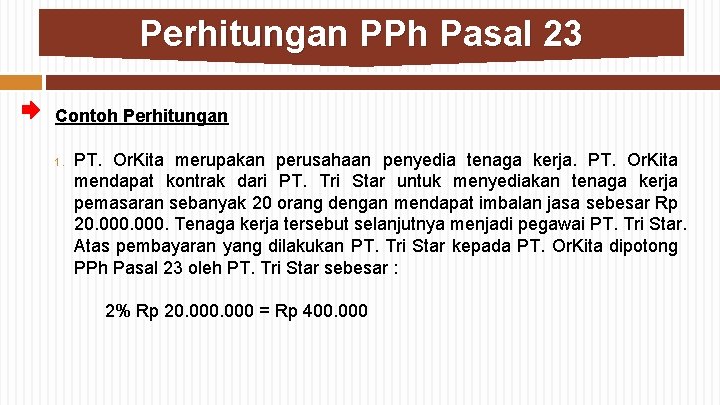 Detail Contoh Perhitungan Pph Pasal 23 Nomer 36