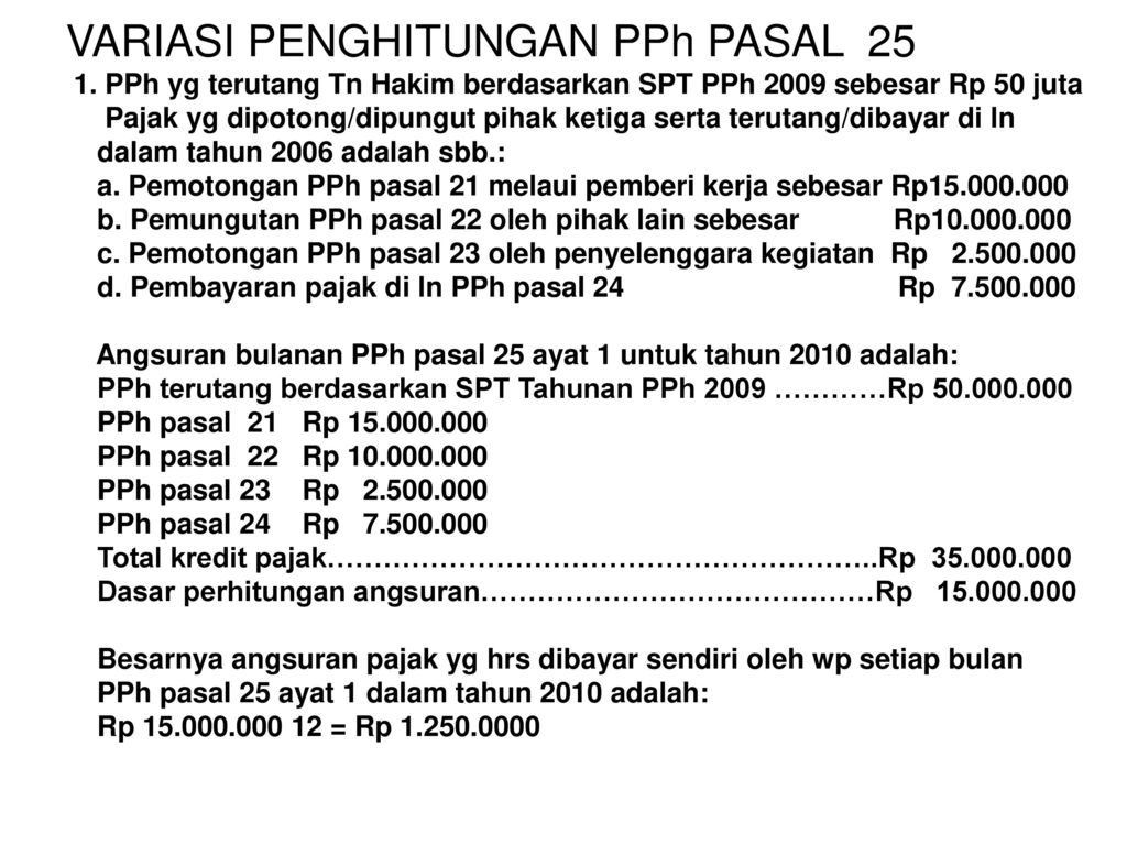 Detail Contoh Perhitungan Pph Pasal 25 Nomer 26