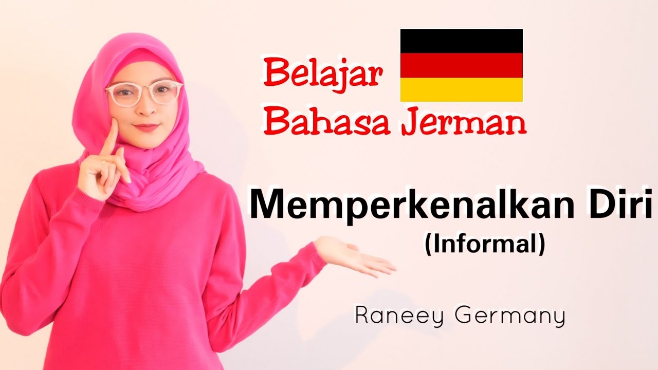 Detail Contoh Perkenalan Diri Dalam Bahasa Jerman Nomer 6