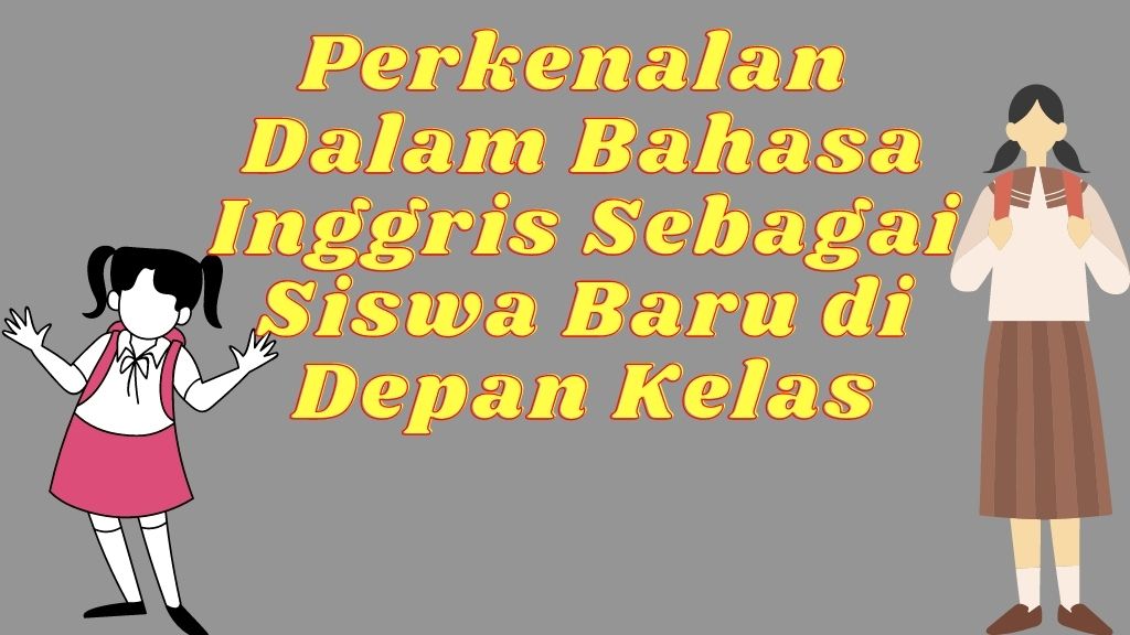 Detail Contoh Perkenalkan Diri Dalam Bahasa Inggris Nomer 11