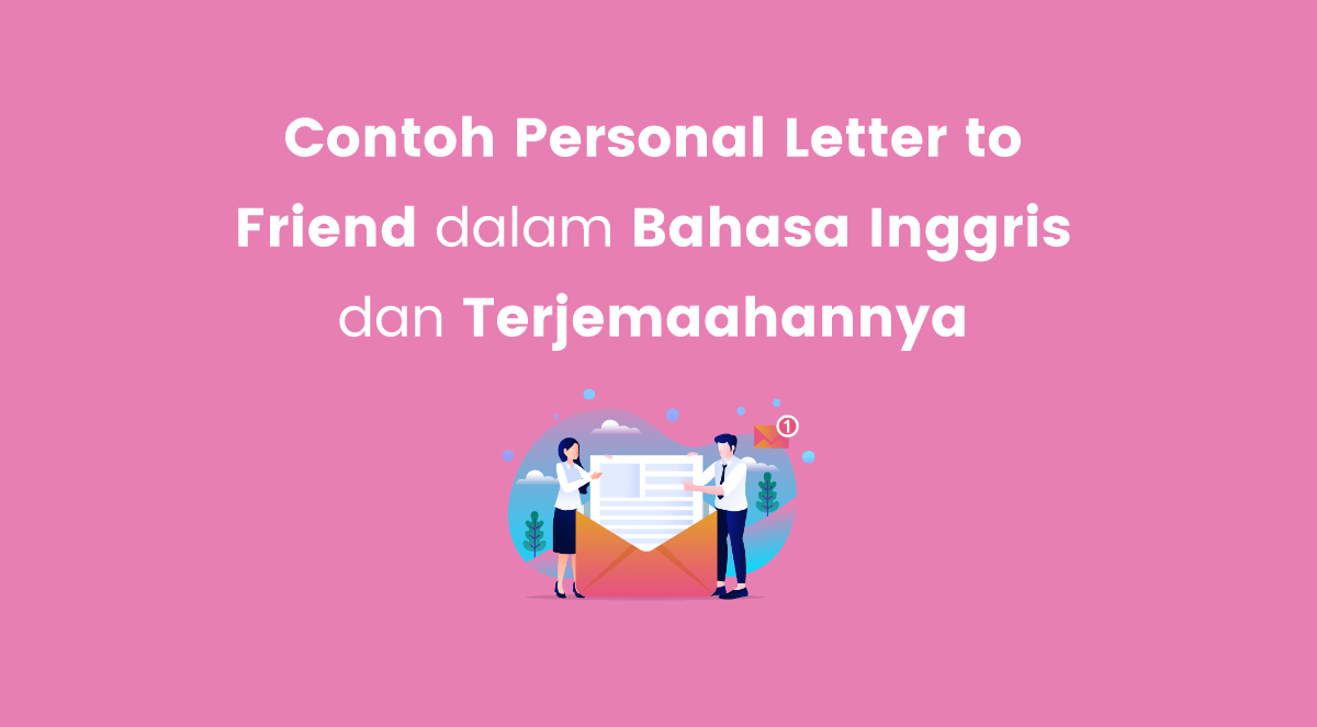 Detail Contoh Personal Letter Bahasa Inggris Nomer 47