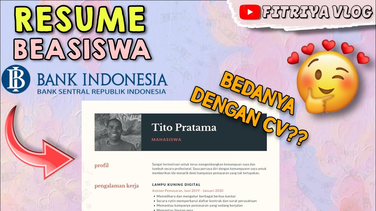 Detail Contoh Personal Resume Untuk Beasiswa Bank Indonesia Nomer 18