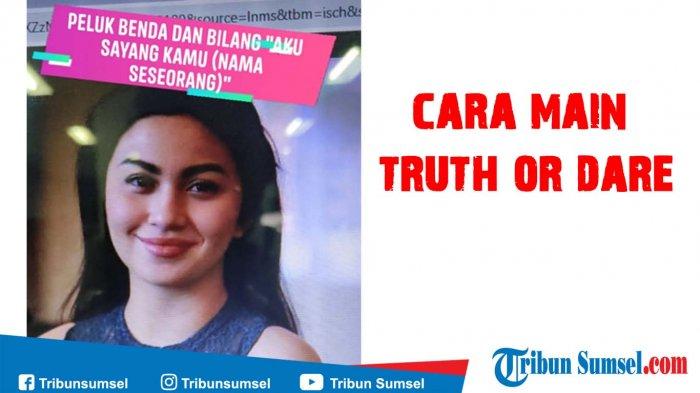 Detail Contoh Pertanyaan Truth Or Dare Untuk Pacar Nomer 21