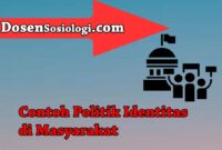 Detail Contoh Politik Identitas Nomer 17