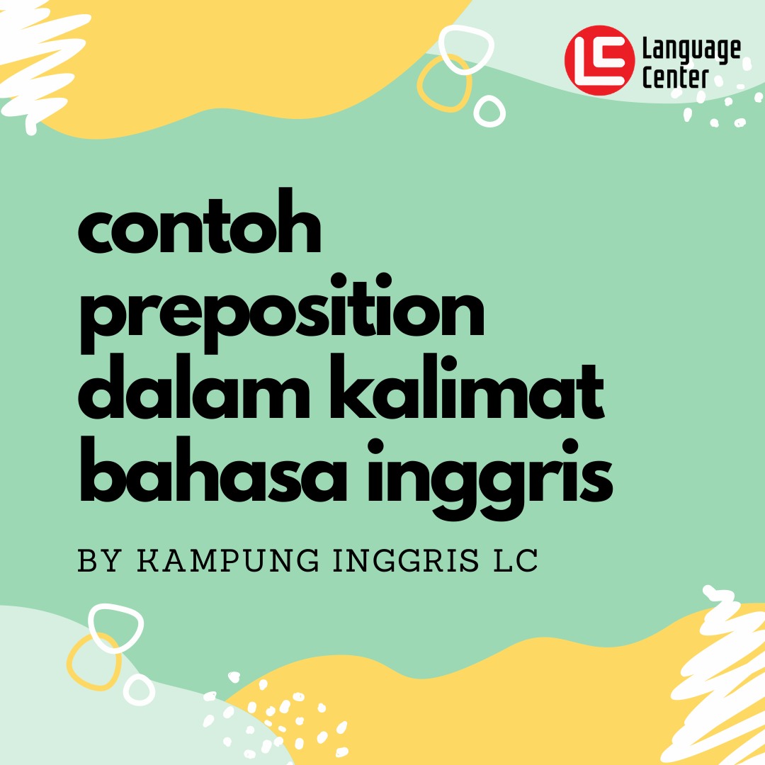 Detail Contoh Preposition At In On Bahasa Inggris Nomer 32