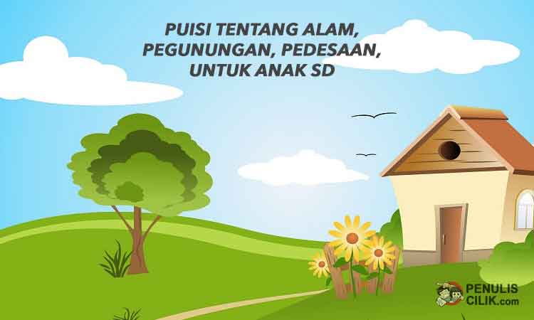 Detail Contoh Puisi Tentang Alam Untuk Anak Sd Nomer 3