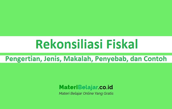 Detail Contoh Rekonsiliasi Fiskal Dan Jawabannya Nomer 28