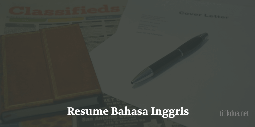 Detail Contoh Resume Dalam Bahasa Inggris Nomer 46