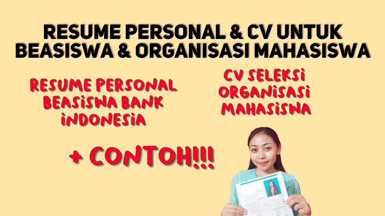 Detail Contoh Resume Pribadi Untuk Beasiswa Bank Indonesia Nomer 15