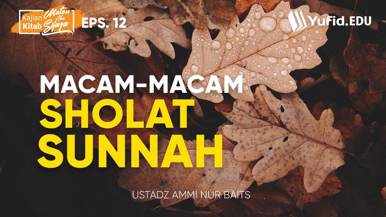 Detail Contoh Shalat Sunnah Ghairu Muakkad Nomer 33