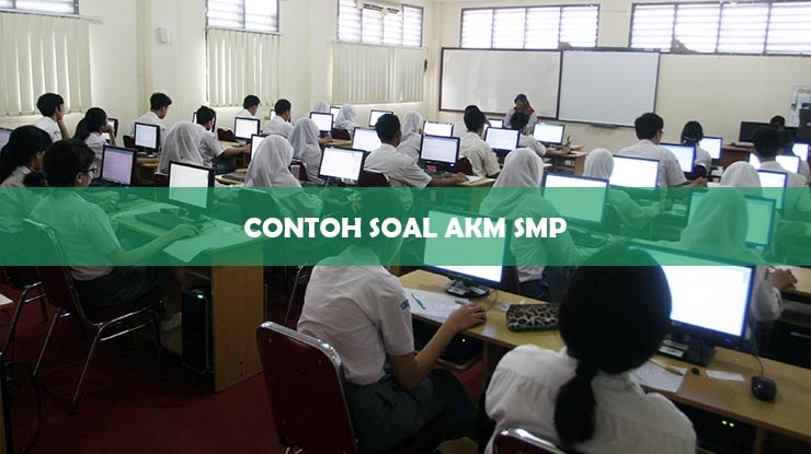 Detail Contoh Soal Akm Smp Dan Pembahasannya Nomer 47