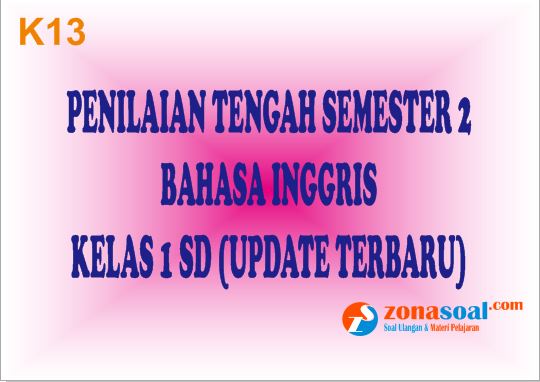 Detail Contoh Soal Bahasa Inggris Kelas 1 Nomer 32