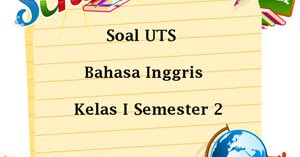 Detail Contoh Soal Bahasa Inggris Kelas 1 Nomer 37