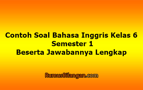 Detail Contoh Soal Bahasa Inggris Kelas 1 Nomer 49