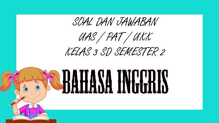 Detail Contoh Soal Bahasa Inggris Kelas 3 Sd Nomer 13