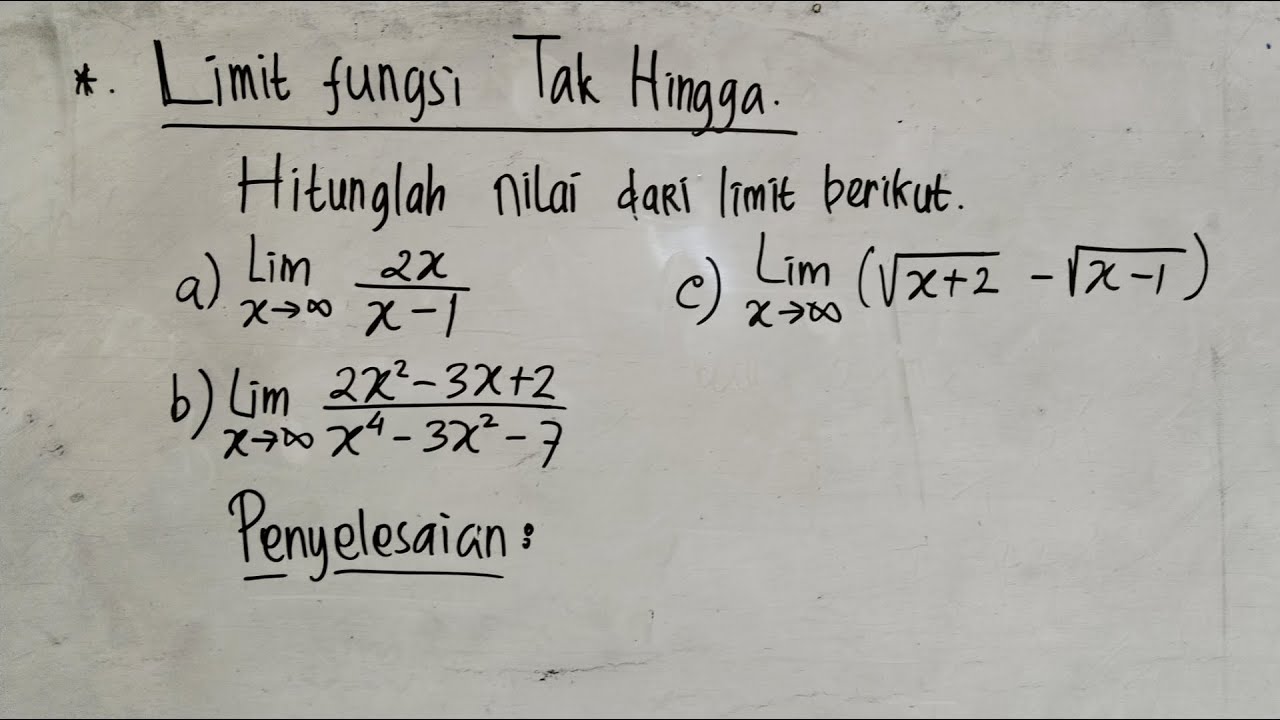 Detail Contoh Soal Dan Pembahasan Limit Tak Hingga Nomer 9