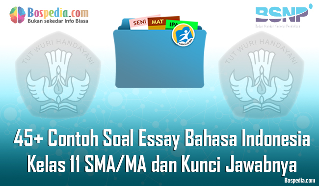 Detail Contoh Soal Essay Bahasa Indonesia Kelas 9 Semester 1 Nomer 21