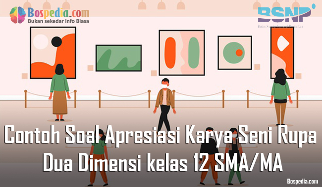 Detail Contoh Soal Essay Seni Rupa 3 Dimensi Dan Jawabannya Nomer 41