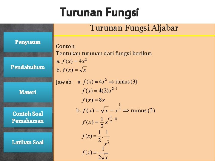 Detail Contoh Soal Fungsi Turunan Aljabar Nomer 34