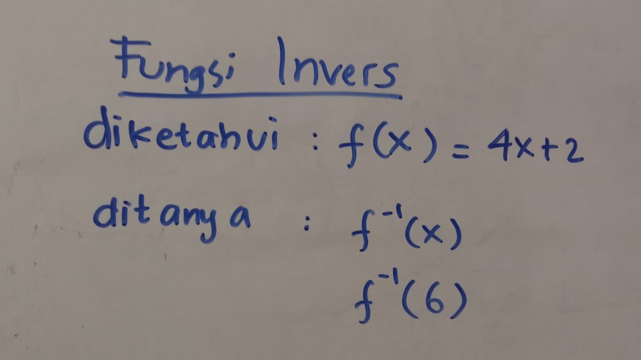 Detail Contoh Soal Invers Fungsi Nomer 9