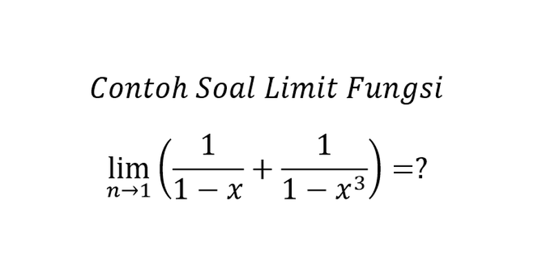 Detail Contoh Soal Limit Fungsi Nomer 18