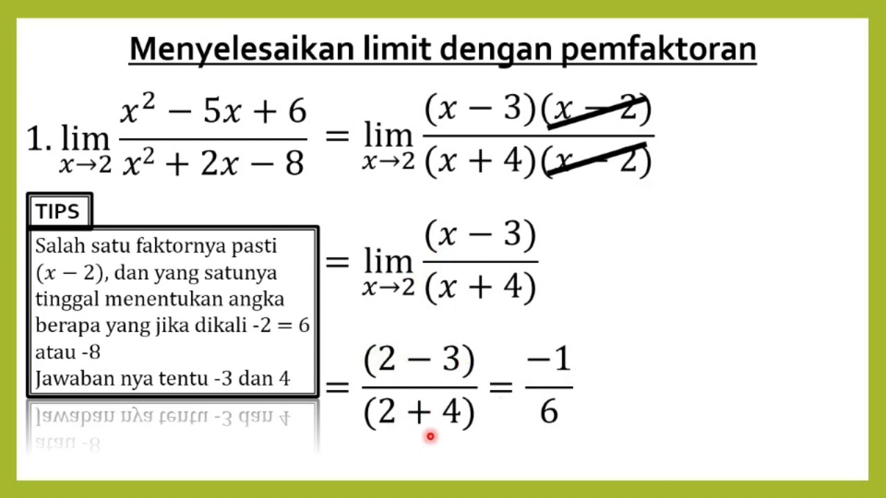 Detail Contoh Soal Limit Fungsi Pemfaktoran Nomer 6