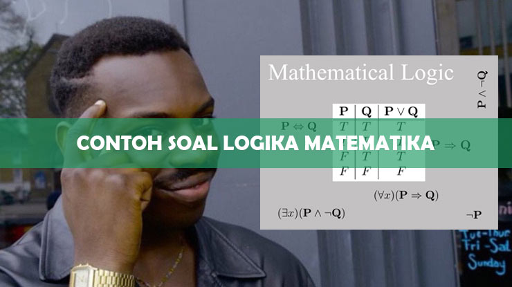 Detail Contoh Soal Logika Matematika Dan Pembahasanya Nomer 45