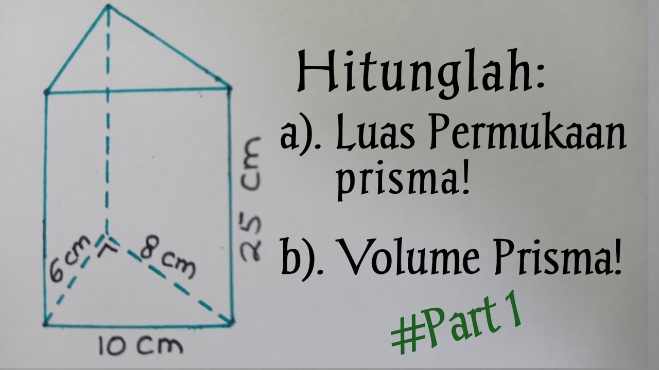 Detail Contoh Soal Mencari Volume Prisma Segitiga Nomer 5