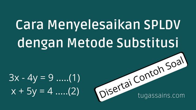 Detail Contoh Soal Metode Substitusi Nomer 3