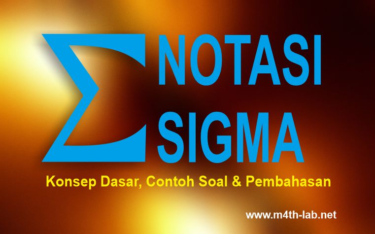 Detail Contoh Soal Notasi Sigma Beserta Pembahasanya Nomer 22