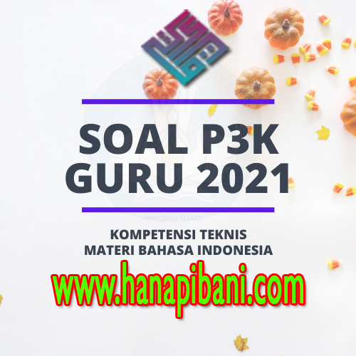 Detail Contoh Soal P3k Honorer Dan Jawabannya Nomer 50