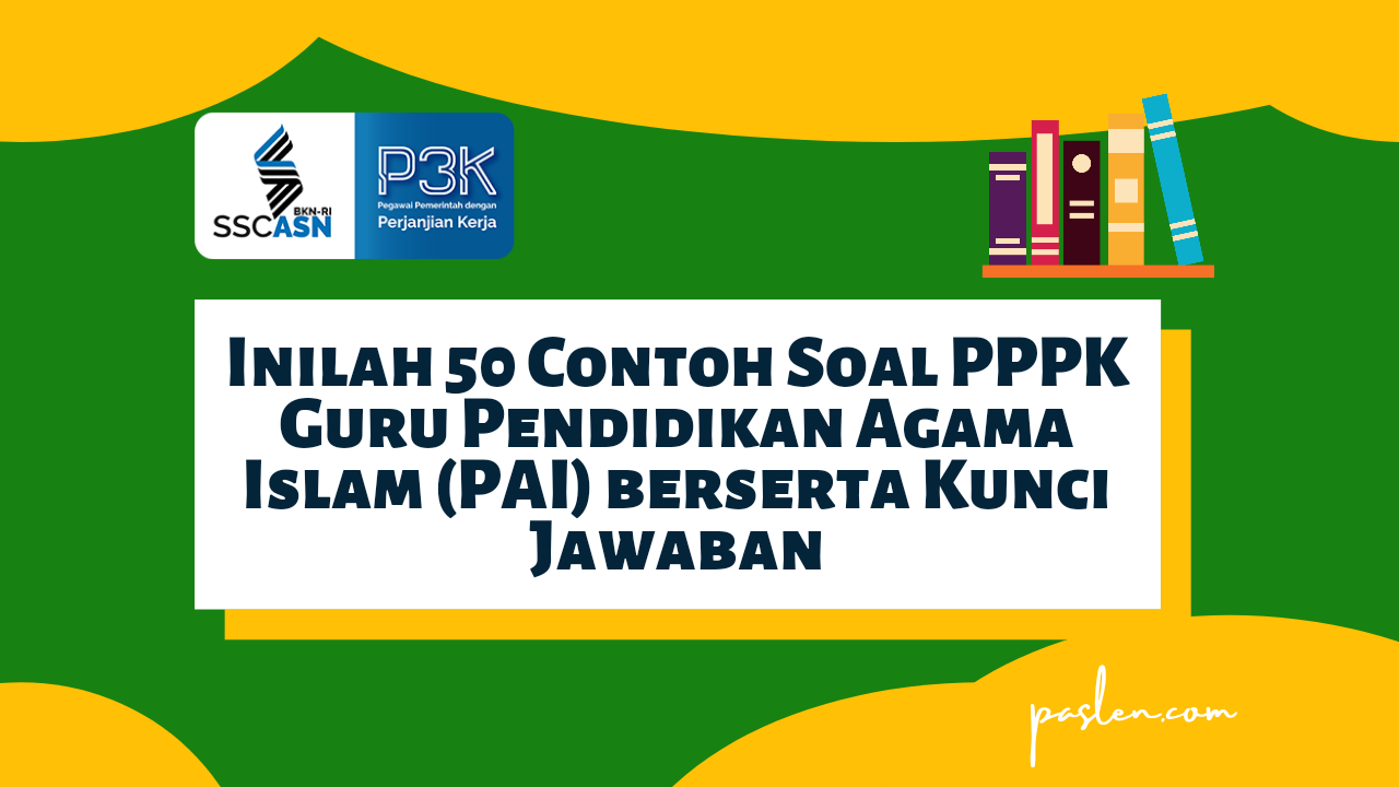 Detail Contoh Soal P3k Honorer Dan Jawabannya Nomer 53