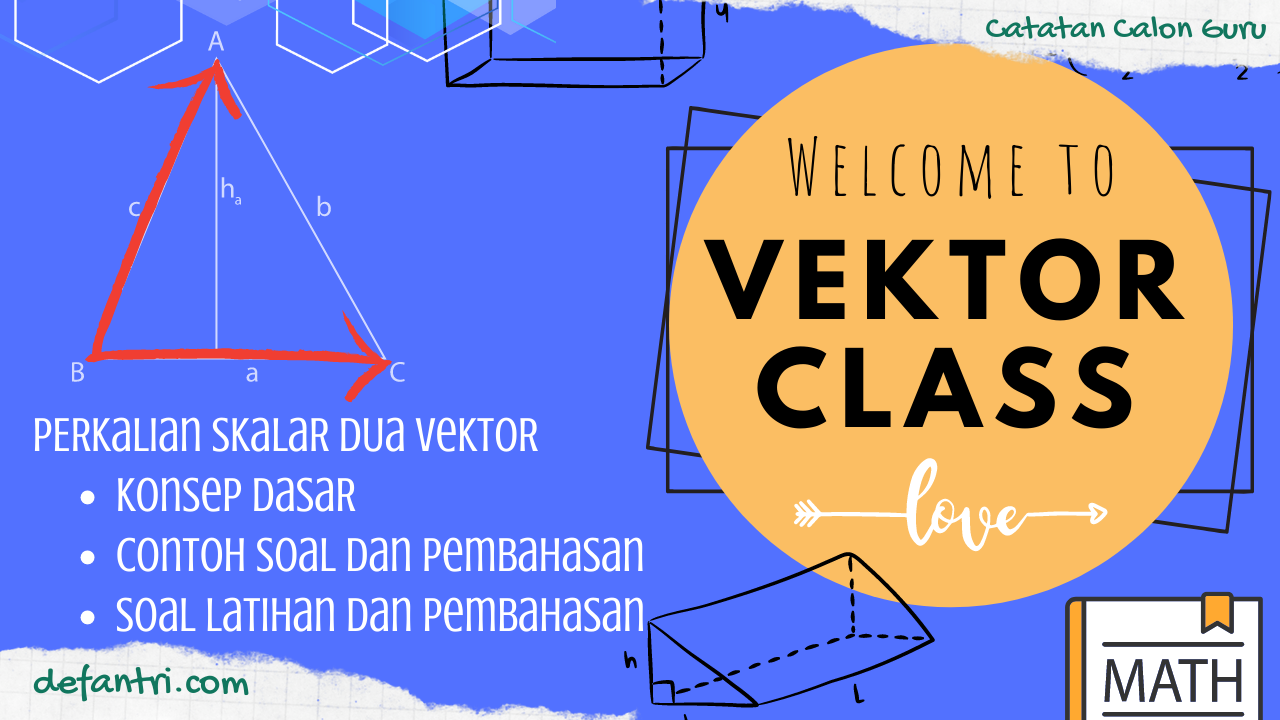 Detail Contoh Soal Perkalian Vektor Nomer 42