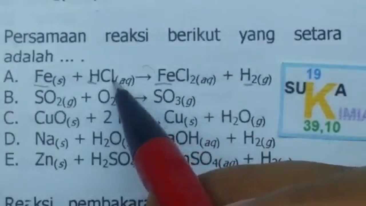 Detail Contoh Soal Persamaan Reaksi Kimia Dan Jawabannya Nomer 9