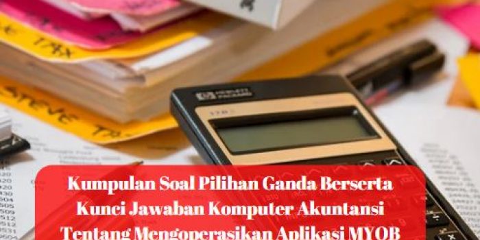 Detail Contoh Soal Pilihan Ganda Akuntansi Perusahaan Dagang Beserta Jawabannya Nomer 33