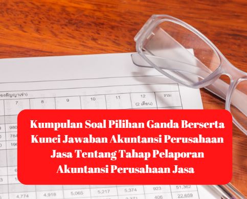 Detail Contoh Soal Pilihan Ganda Akuntansi Perusahaan Dagang Beserta Jawabannya Nomer 40