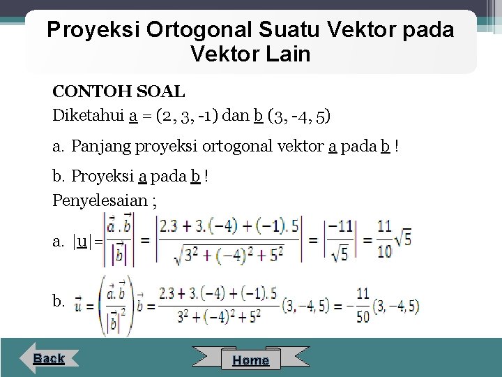 Detail Contoh Soal Proyeksi Vektor Nomer 15