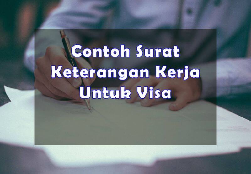 Detail Contoh Surat Keterangan Kerja Untuk Pembuatan Visa Nomer 46