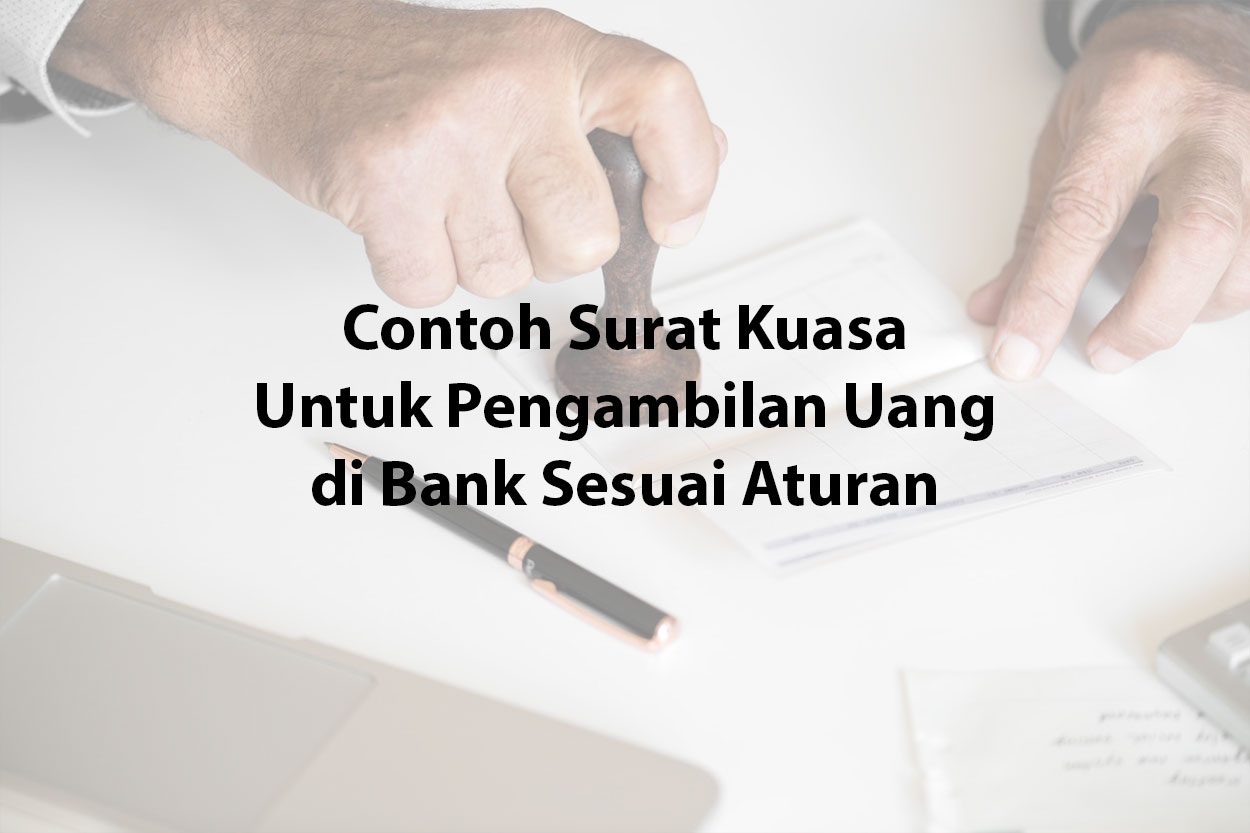 Detail Contoh Surat Kuasa Untuk Ke Bank Nomer 23