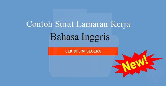 Detail Contoh Surat Lamaran Kerja Bahasa Inggris Singkat Nomer 38