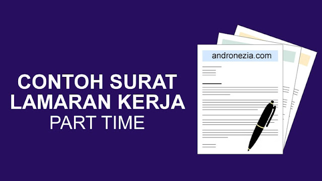 Detail Contoh Surat Lamaran Kerja Untuk Part Time Nomer 37