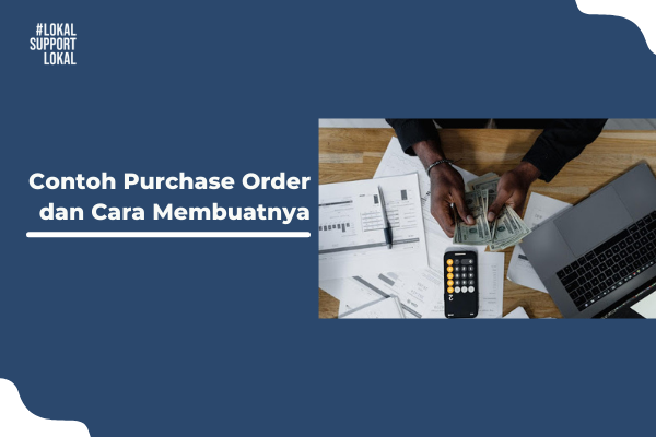 Detail Contoh Surat Purchase Order Dalam Bahasa Indonesia Excel Nomer 44