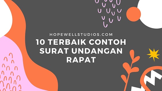 Detail Contoh Surat Resmi Undangan Rapat Nomer 50