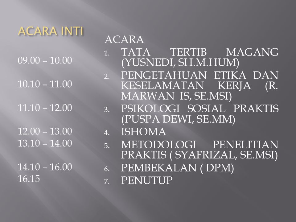 Detail Contoh Susunan Acara Sosialisasi Nomer 42