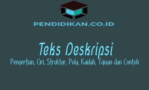 Detail Contoh Teks Deskripsi Bahasa Indonesia Nomer 28