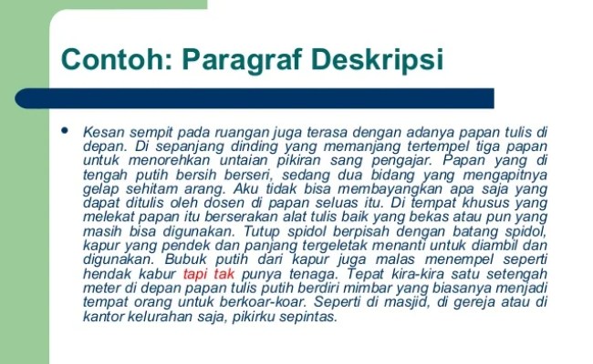 Detail Contoh Teks Deskripsi Bahasa Indonesia Nomer 32