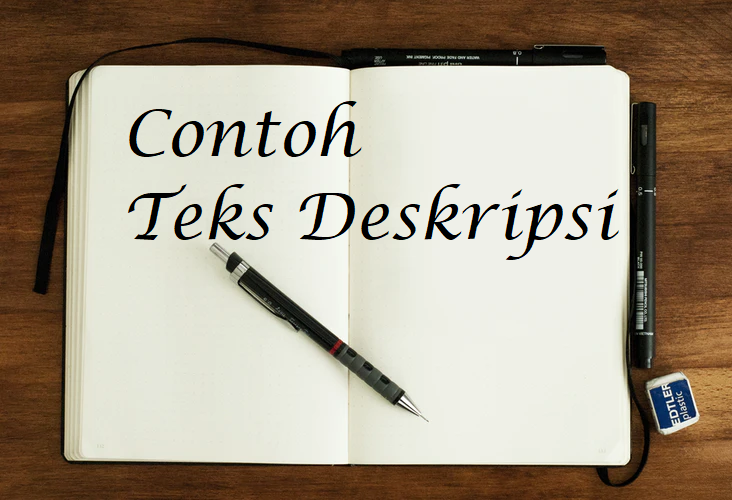 Detail Contoh Teks Deskripsi Beserta Strukturnya Nomer 45