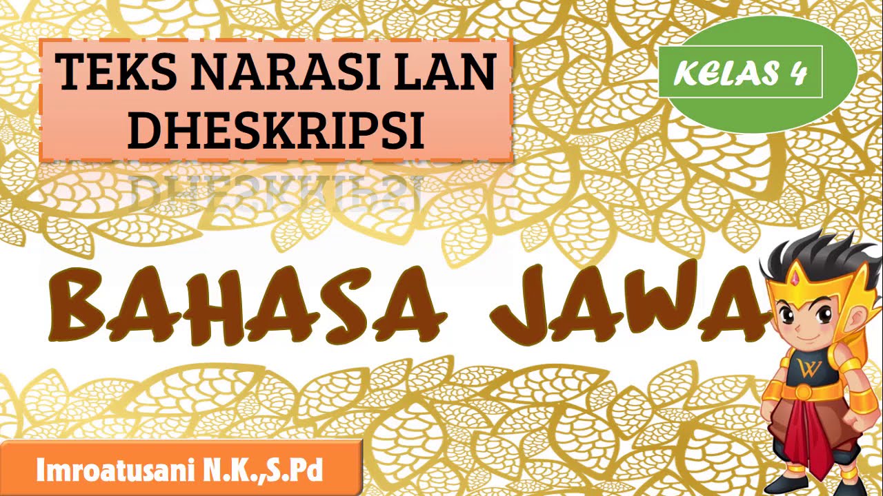 Detail Contoh Teks Narasi Bahasa Jawa Nomer 28